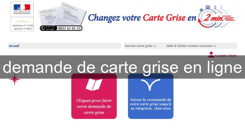 demande de carte grise en ligne demande de carte grise en ligne