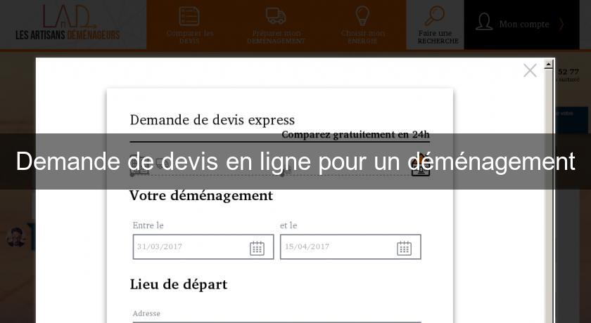 Demande de devis en ligne pour un déménagement Demande de devis en ligne pour un déménagement