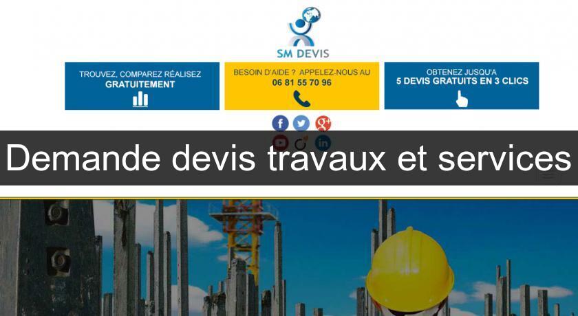 Demande devis travaux et services Demande devis travaux et services