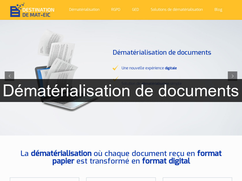 Dématérialisation de documents Dématérialisation de documents