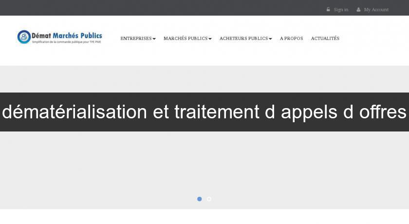 dématérialisation et traitement d'appels d'offres