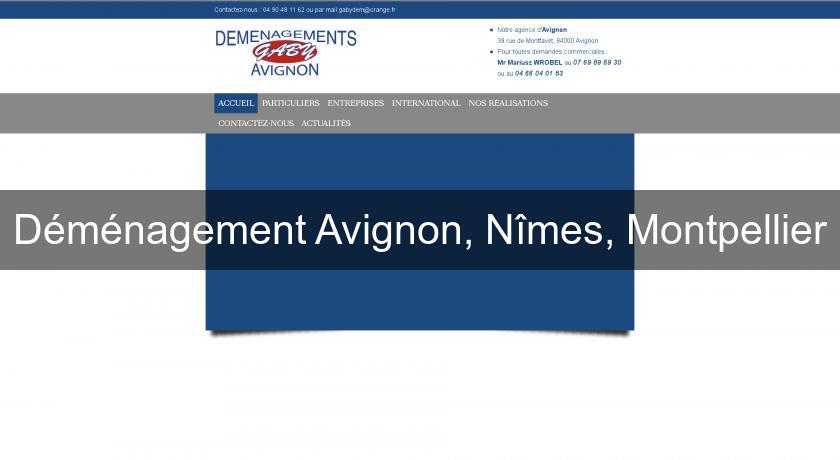 Déménagement Avignon, Nîmes, Montpellier Déménagement Avignon, Nîmes, Montpellier