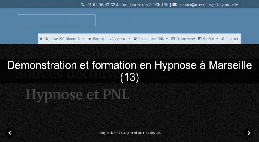 Démonstration et formation en Hypnose à Marseille (13) Démonstration et formation en Hypnose à Marseille (13)