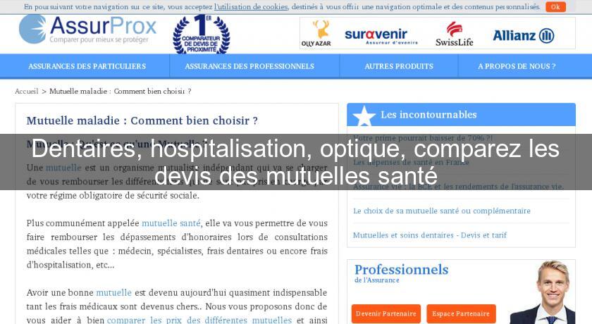 Dentaires, hospitalisation, optique, comparez les devis des mutuelles santé