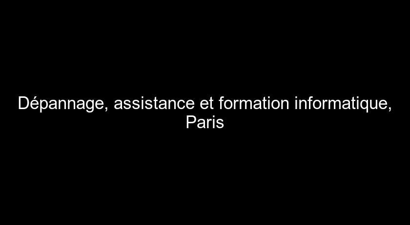 Dépannage, assistance et formation informatique, Paris
