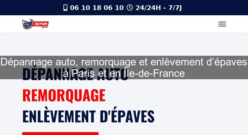 Dépannage auto, remorquage et enlèvement d’épaves à Paris et en Île-de-France Dépannage auto, remorquage et enlèvement d’épaves à Paris et en Île-de-France