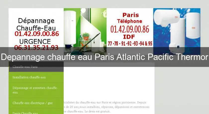 Depannage chauffe eau Paris Atlantic Pacific Thermor