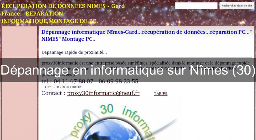 Dépannage en informatique sur Nîmes (30) Dépannage en informatique sur Nîmes (30)