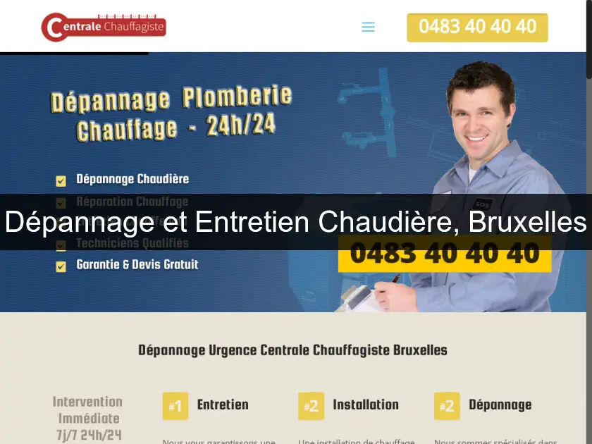 Dépannage et Entretien Chaudière, Bruxelles