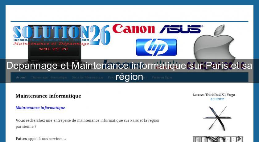 Depannage et Maintenance informatique sur Paris et sa région Depannage et Maintenance informatique sur Paris et sa région