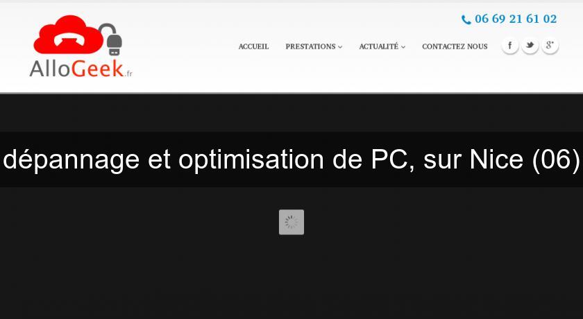 dépannage et optimisation de PC, sur Nice (06)