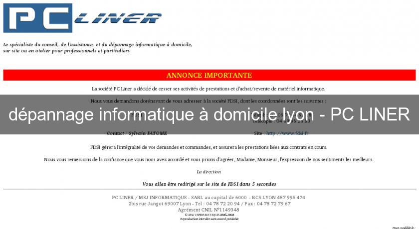 dépannage informatique à domicile lyon - PC LINER