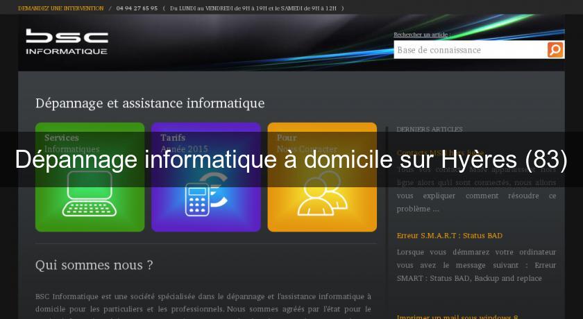 Dépannage informatique à domicile sur Hyères (83) Dépannage informatique à domicile sur Hyères (83)