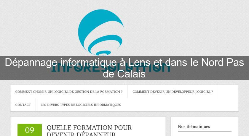 Dépannage informatique à Lens et dans le Nord Pas de Calais