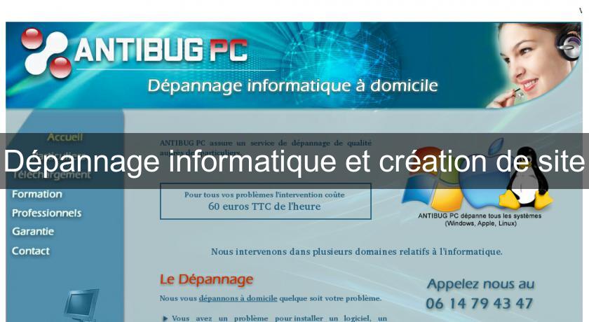 Dépannage informatique et création de site