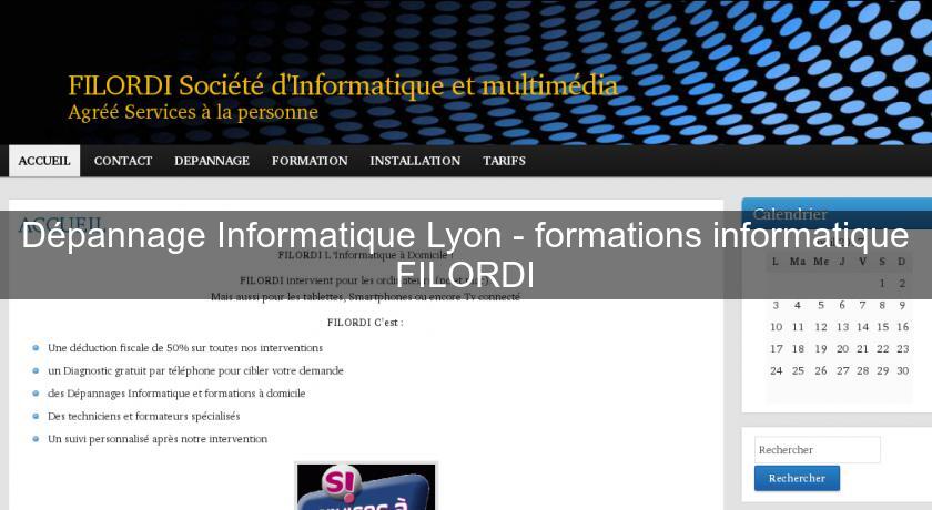 Dépannage Informatique Lyon - formations informatique FILORDI Dépannage Informatique Lyon - formations informatique FILORDI