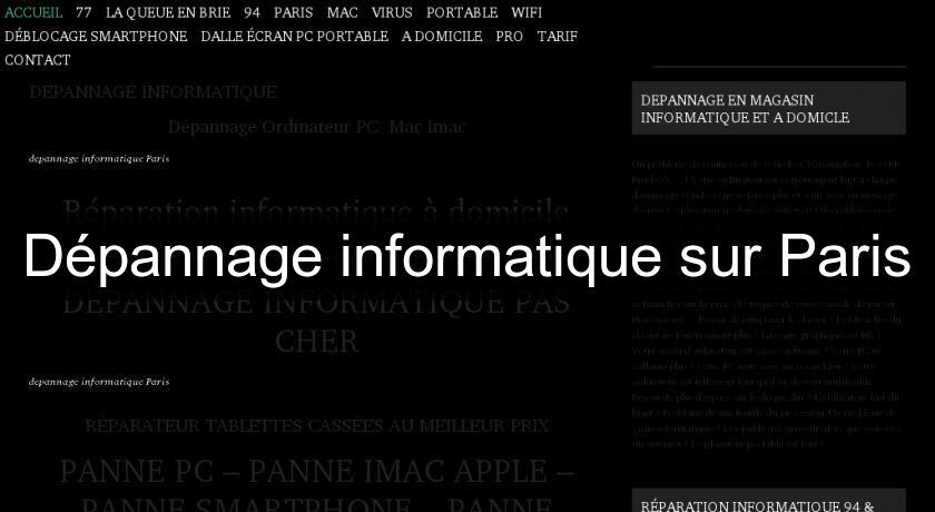 Dépannage informatique sur Paris Dépannage informatique sur Paris