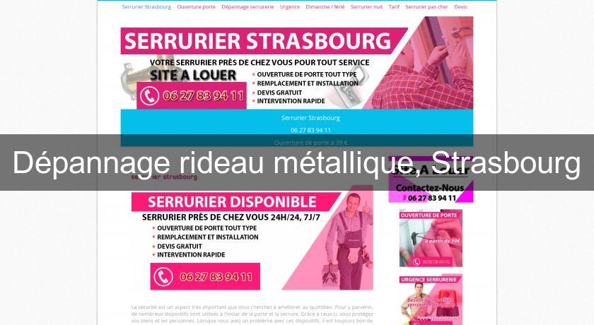 Dépannage rideau métallique, Strasbourg Dépannage rideau métallique, Strasbourg