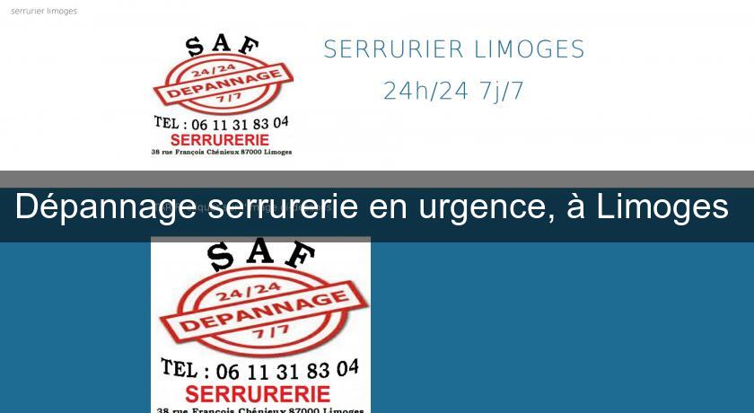 Dépannage serrurerie en urgence, à Limoges 