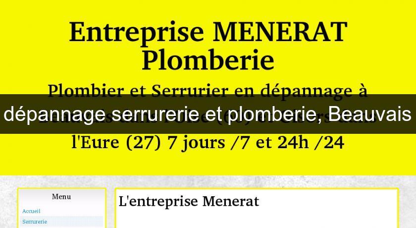 dépannage serrurerie et plomberie, Beauvais dépannage serrurerie et plomberie, Beauvais
