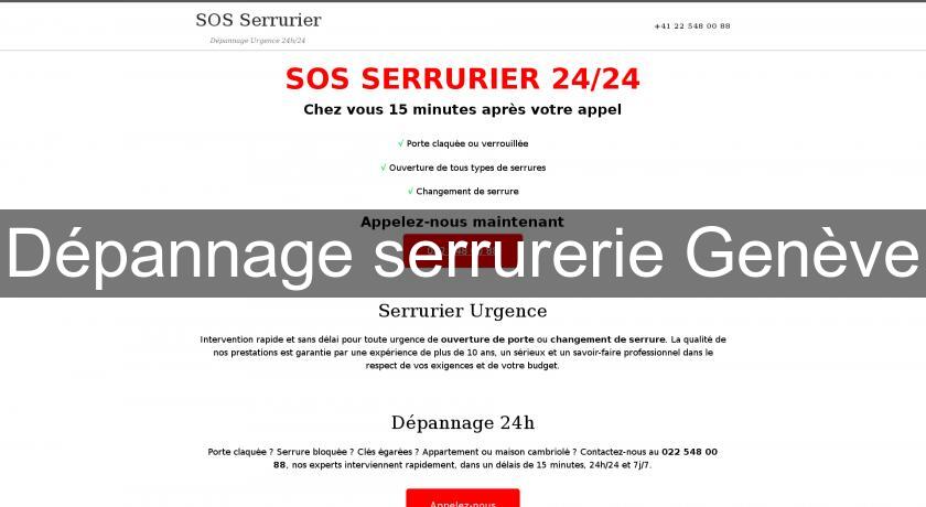 Dépannage serrurerie Genève Dépannage serrurerie Genève