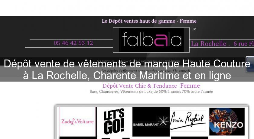 D p t vente de v tements de marque Haute Couture La Rochelle