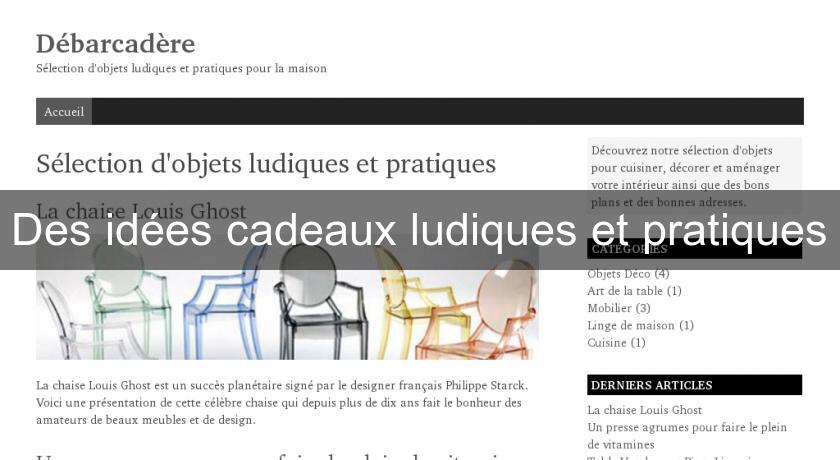 Des idées cadeaux ludiques et pratiques Des idées cadeaux ludiques et pratiques