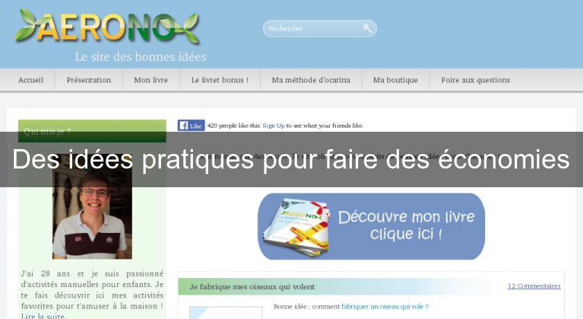 Des idées pratiques pour faire des économies Des idées pratiques pour faire des économies