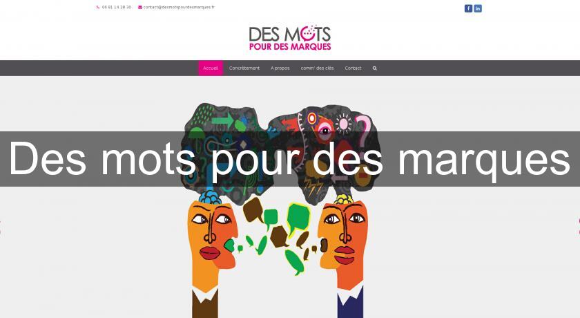 Des mots pour des marques Des mots pour des marques