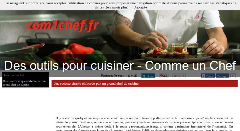 Des outils pour cuisiner - Comme un Chef Des outils pour cuisiner - Comme un Chef
