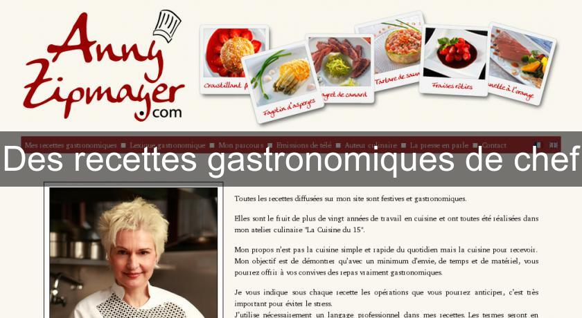 Des recettes gastronomiques de chef