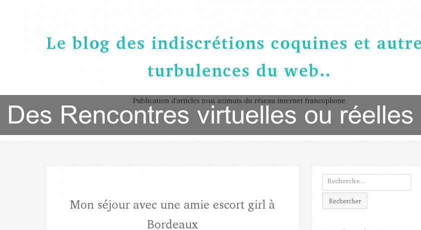 Des Rencontres virtuelles ou réelles Des Rencontres virtuelles ou réelles