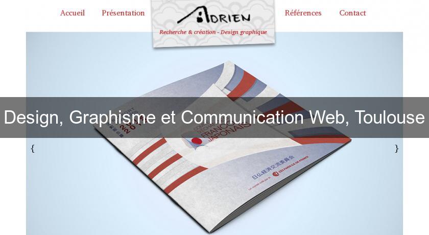 Design, Graphisme et Communication Web, Toulouse Design, Graphisme et Communication Web, Toulouse