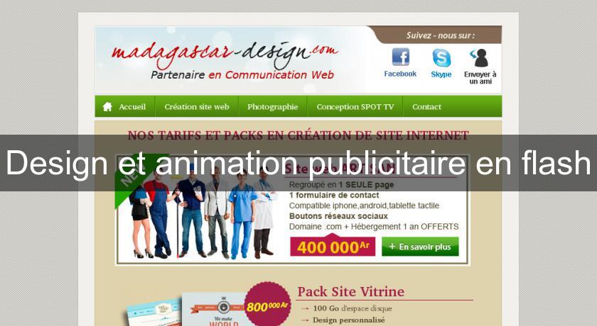 Design et animation publicitaire en flash Design et animation publicitaire en flash