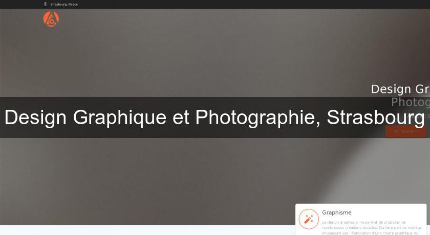 Design Graphique et Photographie, Strasbourg Design Graphique et Photographie, Strasbourg