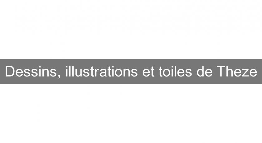 Dessins, illustrations et toiles de Theze Dessins, illustrations et toiles de Theze