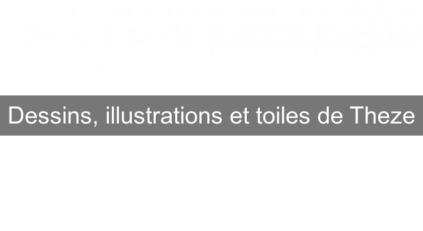 Dessins, illustrations et toiles de Theze