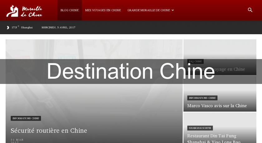 Destination Chine