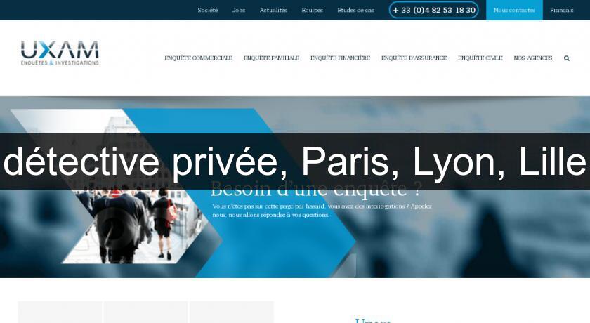 détective privée, Paris, Lyon, Lille détective privée, Paris, Lyon, Lille