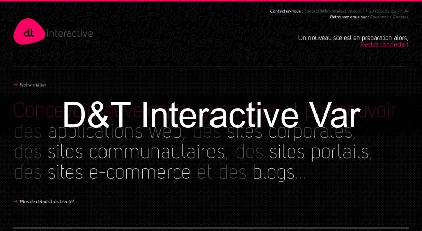 D&T Interactive Var D&T Interactive Var