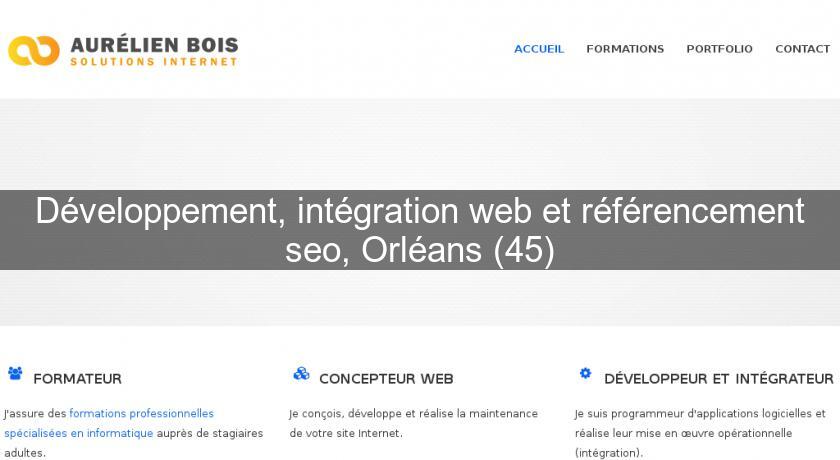 Développement, intégration web et référencement seo, Orléans (45)