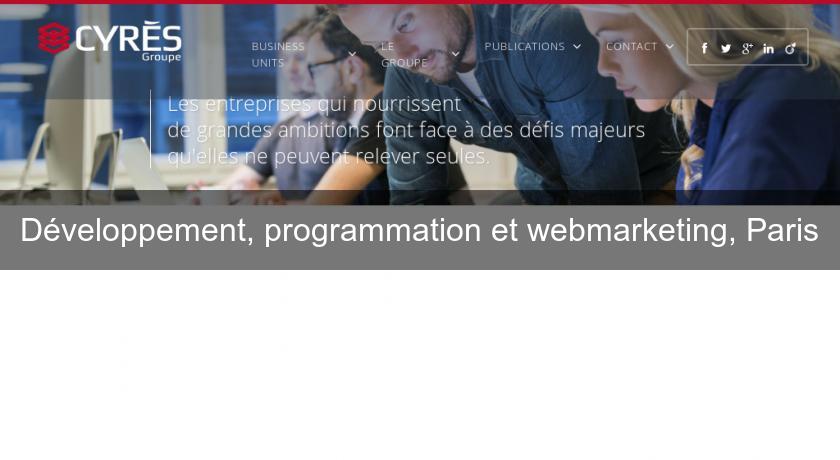 Développement, programmation et webmarketing, Paris