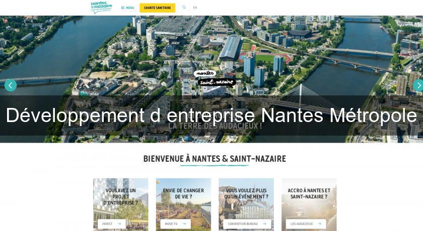 Développement d'entreprise Nantes Métropole Développement d'entreprise Nantes Métropole