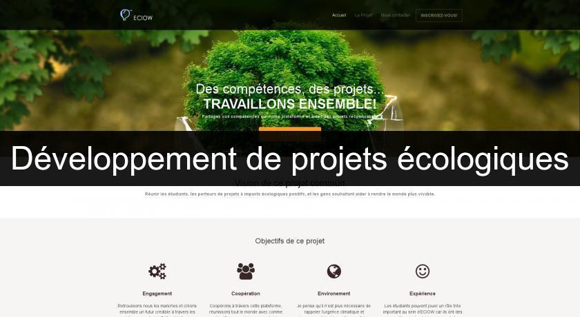 Développement de projets écologiques Développement de projets écologiques