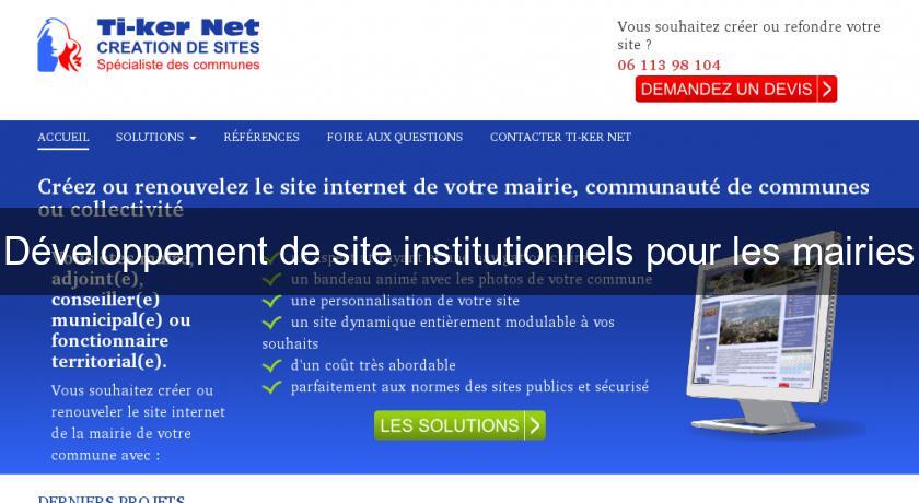 Développement de site institutionnels pour les mairies Développement de site institutionnels pour les mairies