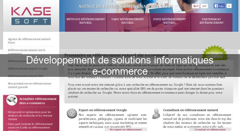 Développement de solutions informatiques e-commerce Développement de solutions informatiques e-commerce