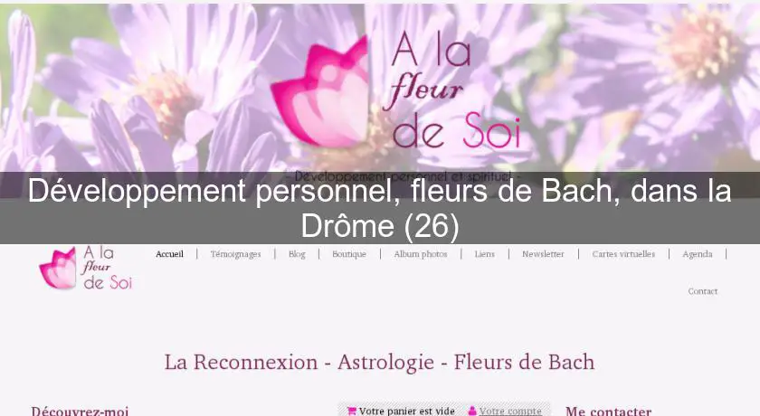 Développement personnel, fleurs de Bach, dans la Drôme (26)