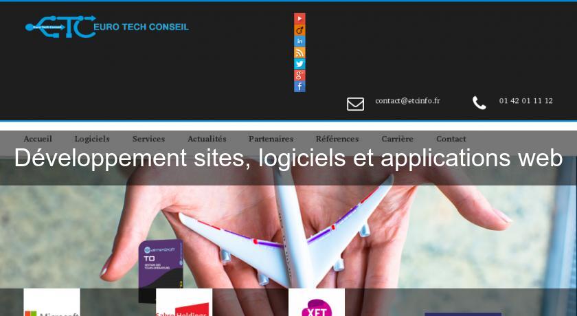 Développement sites, logiciels et applications web Développement sites, logiciels et applications web
