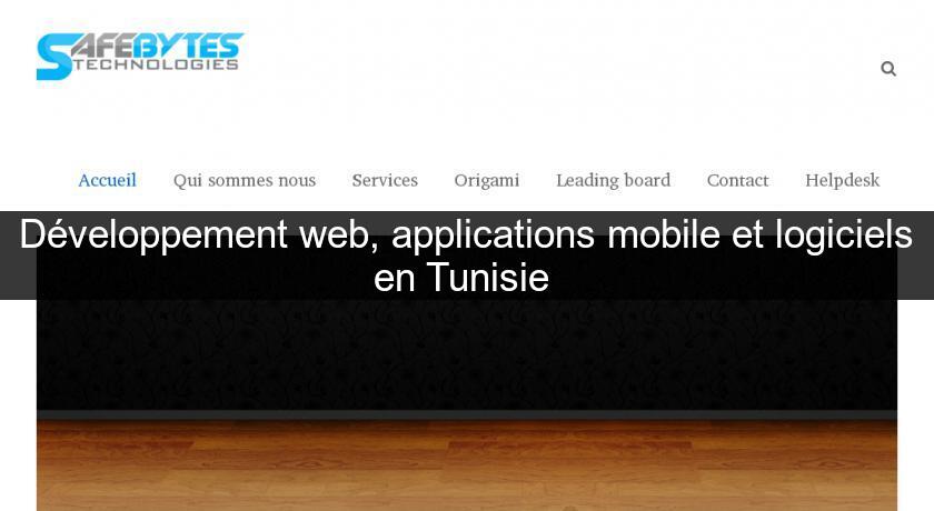 Développement web, applications mobile et logiciels en Tunisie Développement web, applications mobile et logiciels en Tunisie