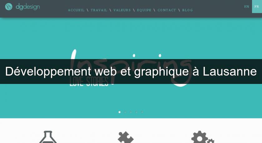 Développement web et graphique à Lausanne Développement web et graphique à Lausanne